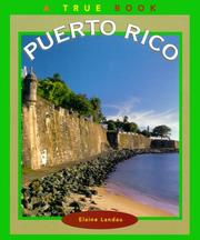 Cover of: Puerto Rico (True Books-Geography: Countries) by Elaine Landau