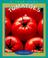 Cover of: Tomatoes (True Books-Food & Nutrition)