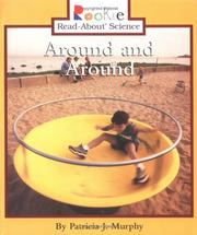Cover of: Around and Around (Rookie Read-About Science) by Patricia J. Murphy