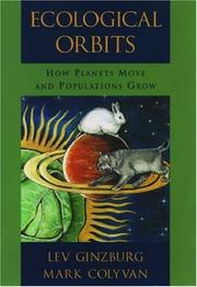 Cover of: Ecological Orbits: How Planets Move and Populations Grow