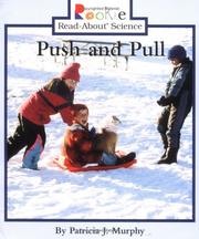 Cover of: Push and Pull (Rookie Read-About Science) by Patricia J. Murphy