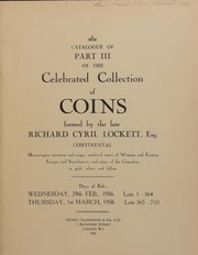 Cover of: Catalogue of Part III of the celebrated collection of coins, formed by the late Richard Cyril Lockett, Esq by Glendining & Co, Glendining's (London, England)