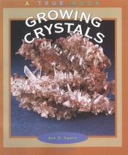 Cover of: Growing Crystals by Ann O. Squire