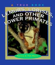 Cover of: Lemurs, Lorises, and Other Lower Primates (True Books) by Patricia A. Fink Martin, Patricia A. Fink Martin