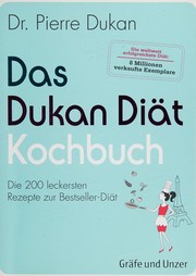 Cover of: Das Dukan-Diät-Kochbuch by Pierre Dukan, Franziska Misselwitz