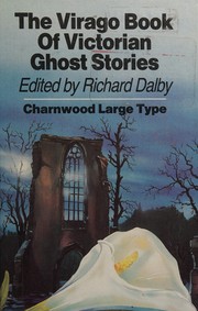 Cover of: The Virago Book of Victorian Ghost Stories