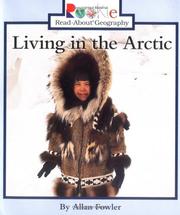 Cover of: Living in the Arctic (Rookie Read-About Geography) by Allan Fowler
