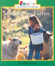 Cover of: Living on Farms (Rookie Read-About Geography) by Allan Fowler