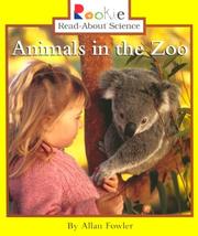 Cover of: Animals in the Zoo (Rookie Read-About Science) by Allan Fowler