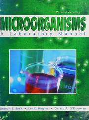 Cover of: Microorganisms: A Laboratory Manual