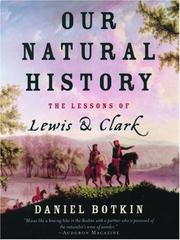 Cover of: Our Natural History: The Lessons of Lewis and Clark