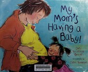 Cover of: My mom's having a baby!