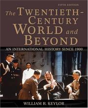 Cover of: The twentieth century world and beyond by William R. Keylor