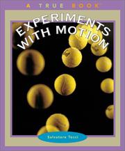 Cover of: Experiments With Motion (True Books) | Salvatore Tocci