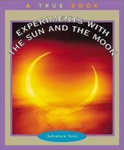 Cover of: Experiments With the Sun and the Moon (True Books)