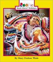 Cover of: Cinco de Mayo (Rookie Read-About Holidays) by Mary Dodson Wade, Nanci R. Vargus