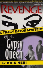 Cover of: Revenge of the gypsy queen by Kris Neri