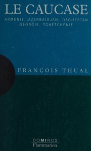 Cover of: Le Caucase by François Thual