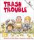 Cover of: Trash Trouble (Rookie Choices)