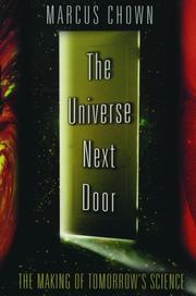 Cover of: The Universe Next Door: The Making of Tomorrow's Science