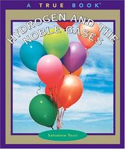 Cover of: Hydrogen And The Noble Gases (True Books) by Salvatore Tocci