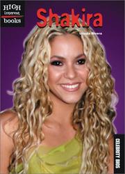 Cover of: Shakira (High Interest Books) by Ursula Rivera