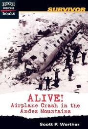 Cover of: Alive!: Airplane Crash in the Andes Mountains (High Interest Books)