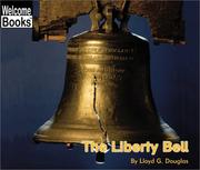 The Liberty Bell by Lloyd G. Douglas