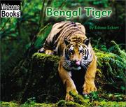 Cover of: Bengal Tiger (Welcome Books) by Edana Eckart