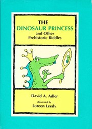 Cover of: The Dinosaur Princess and Other Prehistoric Riddles by David Adler