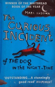 Cover of: The Curious Incident of the Dog in the Night-Time by 