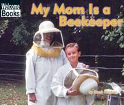 Cover of: My Mom Is a Beekeeper (My Family at Work) by Sarah Hughes