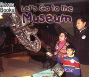 Cover of: Let's Go to the Museum (Weekend Fun) by Cate Foley
