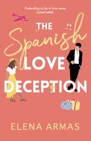 Cover of: The Spanish Love Deception by Elena Armas