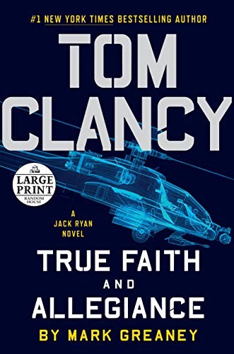 True faith and allegiance by Mark Greaney