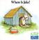 Cover of: Where Is Jake? (My First Reader)