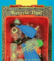 Cover of: Recycle That! by Fay Robinson