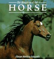 Cover of: The Kingdom of the Horse by Elwyn Hartley Edwards