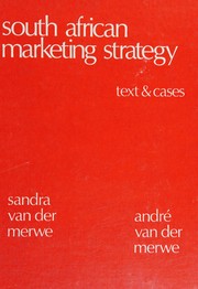 Cover of: South African marketing strategy: text & cases