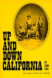 Cover of: Up and Down California in 1860-1864 | William H. Brewer