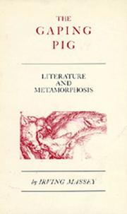 Cover of: The gaping pig: literature and metamorphosis
