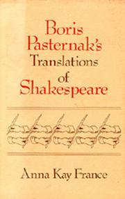 Boris Pasternak's translations of Shakespeare by Anna Kay France