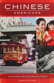 Cover of: Chinese Americans: the history and culture of a people