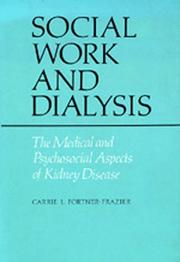 Social work and dialysis by Carrie L. Fortner-Frazier