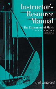 Cover of: The Enjoyment of Music by Kristine Forney, Mark McFarland, J Machlis