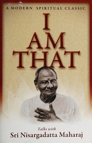 Cover of: I am that: talks with Sri Nisargadatta Maharaj