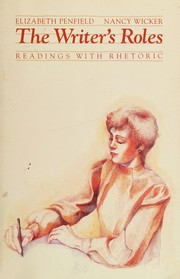 Cover of: The Writer's roles: readings with rhetoric