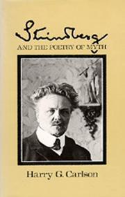 Strindberg and the poetry of myth by Harry Gilbert Carlson
