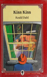 Cover of: Kiss kiss by Roald Dahl