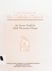 Cover of: Catechism of the Catholic Church: An Access Guide for Adult Discussion Groups (Publication / United States Catholic Conference)